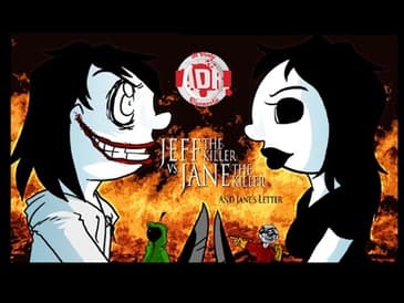 Al Dente Rigamortis - Episode 65: Jane's Letter and Jeff the Killer vs Jane the Killer