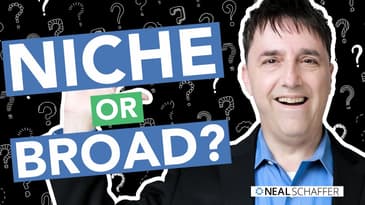 Niche vs. Broad: Choosing the Right Approach for Your Business