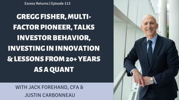 Gregg Fisher, Multi-Factor Pioneer, Talks Behavior, Innovation & Lessons From 20+ Years as a Quant