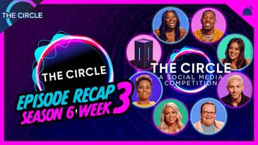 The Circle US | Season 6 Week 3 Roundtable