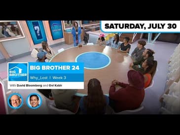 BB24 Why ___ Lost Week 3 | Big Brother 24