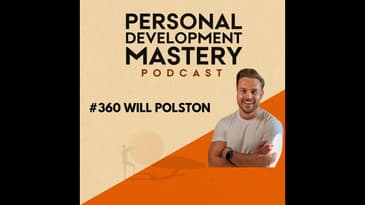 #360 Navigate your life with North Star thinking - a personal development compass, with Will Pols...