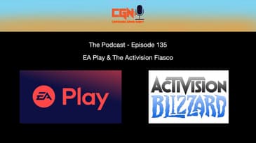 Episode 135 - EA Play & The Activision Fiasco
