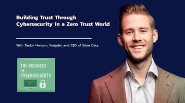 Building Trust Through Cybersecurity in a Zero Trust World