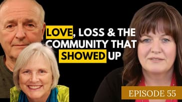 Love, Loss, and Community: A Heartfelt Conversation with Ted and Kath Murray