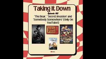 Video Ep With Bonus: "The Humanity of The Bear and Potentials of Secret Invasion"