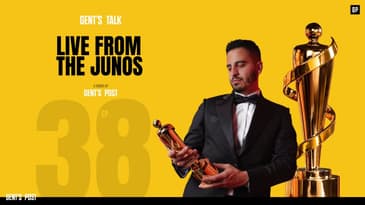 Gent's Talk podcast - Ep. 38: Live From the JUNO Awards