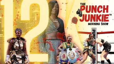 12K and The GWOAT: The Punch Junkie™ Morning Show (6.7.23)