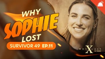 Why  Sophie  Lost  Survivor 49 Ep 11