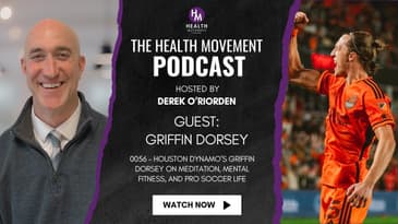 056 – Houston Dynamo’s Griffin Dorsey on Meditation, Mental Fitness, and Pro Soccer Life