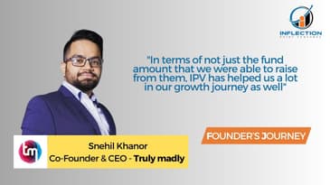 Snehil Khanor | Co-Founder & CEO | Truly Madly | On his Journey with Inflection Point Ventures