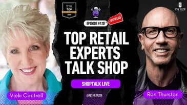 Top Retail Experts Explain What You Missed at Shoptalk 2023 BONUS