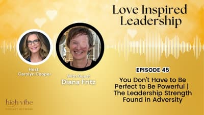 You Don’t Have to Be Perfect to Be Powerful | The Leadership Strength Found in Adversity