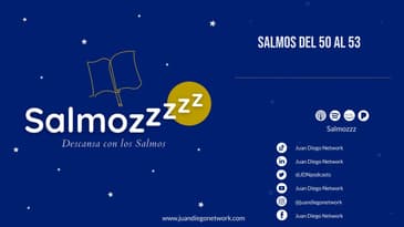 Salmozzzz - Descansa con los Salmos del 50 al 53