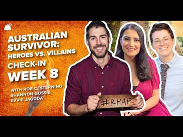 Survivor AU: HvV | Week 8 Check in with Rob Cesternino, Shannon Guss & Dr. Evvie Jagoda