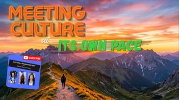 Meeting Culture at It's Own Pace