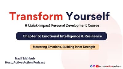 Chapter 6:  Emotional Intelligence & Resilience - 'Transform Yourself' course