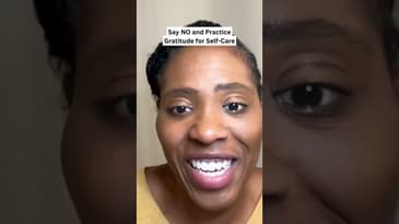 Say NO and Practice Gratitude for Self Care