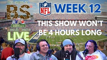 NFL 2024 Week 12 | A Show Shorter Than Last Weeks | This Show is BS LIVE 11/21/24