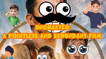 Uncharted: A Pointless And Redundant Film