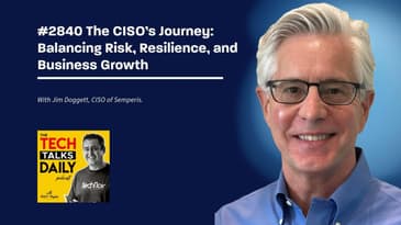 2840: The CISO’s Journey: Balancing Risk, Resilience, and Business Growth
