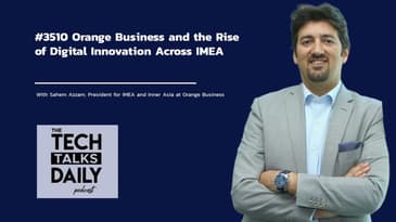 3510: Orange Business and the Rise of Digital Innovation Across IMEA