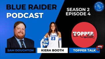 Season 2 Episode 4 feat. Sam Doughton, Kiera Booth, and Topper Talk