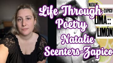 Life Through Poetry | Natalie Scenters-Zapico