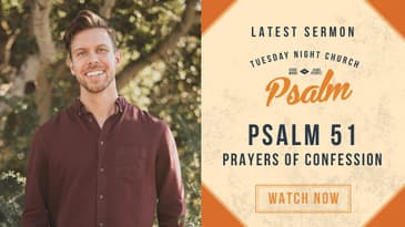 Psalm 51 - Prayers for Confession