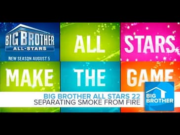 Big Brother All-Stars Rumor Roundup: Separating Smoke from Fire