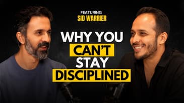 Neurologist: #1 Reason You Don’t Stay Disciplined And How To Fix It | Sid Warrier | Varun Duggi
