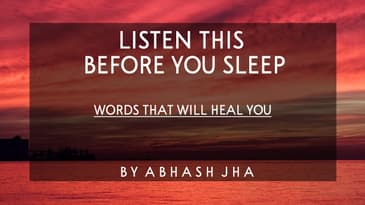 Kuch Baatein Phir Se | Close Your Eyes And Feel | Positive Affirmations by Abhash Jha | Hindi