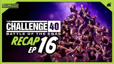 The Challenge 40: Battle of the Eras Ep 16 Recap