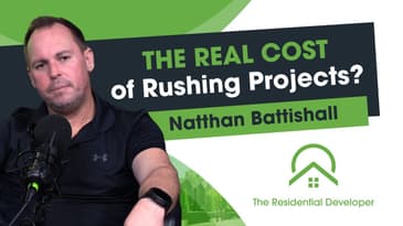 Why Time Is Your Greatest Asset in Property Development with Nathan Battishall