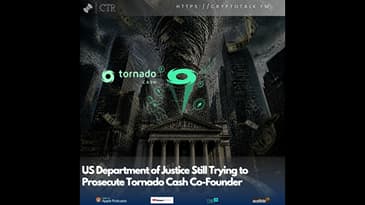 US Department of Justice Still Trying to Prosecute Tornado Cash Co-Founder