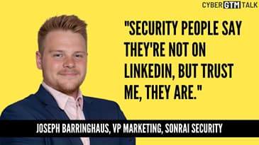 How To Build Cybersecurity Startup Pipeline Fast — Joseph Barringhaus, VP Marketing, Sonrai Security