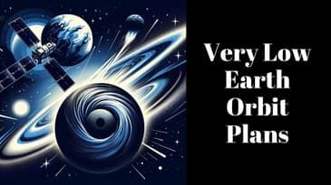 From VLEO Satellites to Black Hole Breakthroughs: Your Daily Space Update