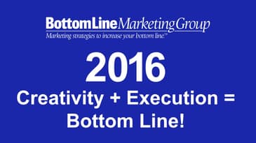 BLMG: 2016 Highlight Reel: Creativity + Execution = Bottom Line!