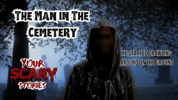 Cloaked Man in the Cemetery true scary story