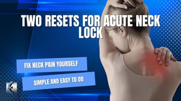Fix Acutely Locked Neck - Neck Pain Reset