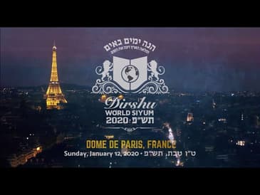Dirshu World Siyum at Dome De Paris, France: Highlight Reel