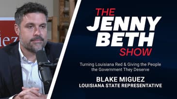 Turning Louisiana Red & Giving the People the Govt They Deserve | Louisiana State Rep. Blake Miguez