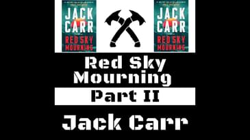 Jack Carr - Red Sky Mourning, Part II (James Reece - Book #7)