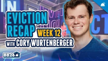 Cory Wurtenberger on The Final Eviction: BB26 Thursday Recap, Ep 37