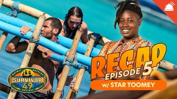 Star Toomey Recaps Survivor 49 Ep 5