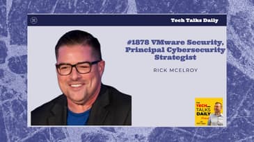 1878: VMware Security, Rick McElroy, Principal Cybersecurity Strategist