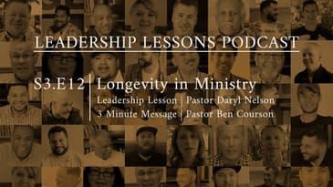 S3.E12 - Longevity in Ministry