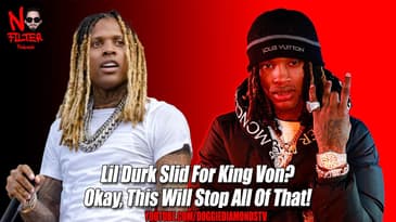 Lil Durk Slid For King Von? Okay, This Will Stop All Of That!