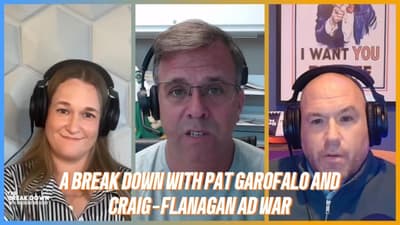 A Break Down with Pat Garofalo and the Craig-Flanagan Ad War