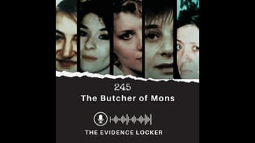 245: The Butcher of Mons: Belgium’s Unsolved Suitcase Murders | Belgium